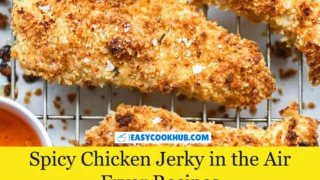 Spicy Chicken Jerky in the Air Fryer Recipes