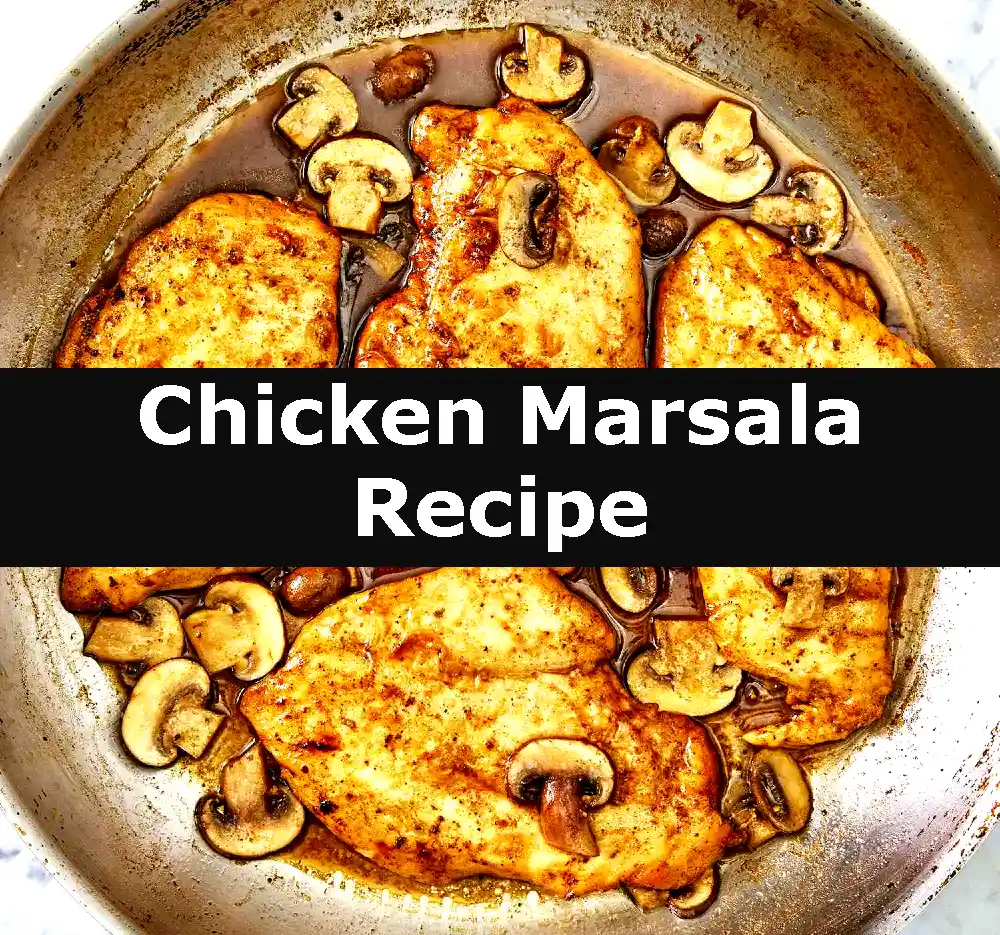 Chicken Marsala Recipe