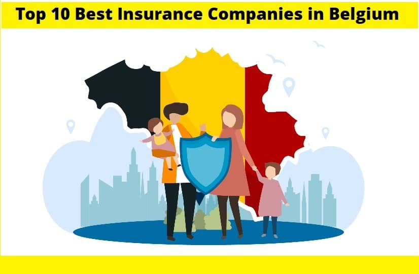 Top 10 Best Insurance Companies in Belgium [2023]